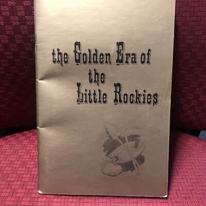 The Golden Era Of The Little Rockies Paperback 1991 Stories By Gladys Costello - Picture 1 of 7