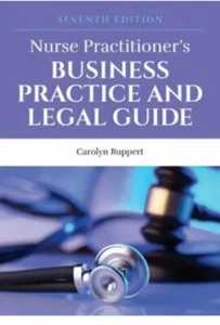 Nurse Practitioner's Business Practice and Legal Guide by Carolyn Buppert 7th Ed - Picture 1 of 2