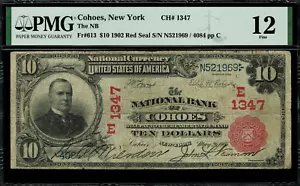 1902 $10 National - Cohoes, New York - Red Seal - FR.613 Charter 1347 - PMG 12 - Picture 1 of 2