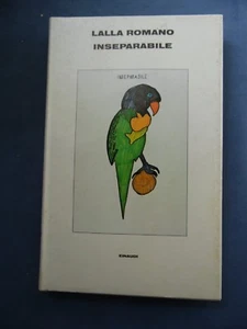 LALLA ROMANO-INSEPARABILE-EINAUDI EDITORE-PRIMA EDIZIONE-1981 - Picture 1 of 1