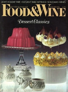Food & Wine November 1983 Single Issue Magazine. Dessert Classics - Picture 1 of 1