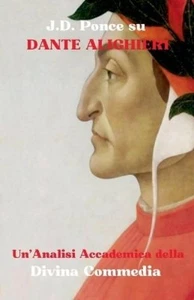 J D Ponce J.D. Ponce su Dante Alighieri (Paperback) (UK IMPORT) - Picture 1 of 1