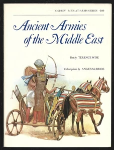 MEN-AT-ARMS . 109 . ANCIENT ARMIES OF THE MIDDLE EAST - Picture 1 of 1