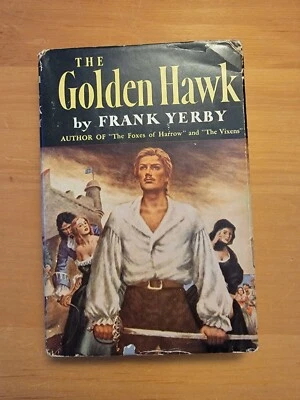 The Golden Hawk by Frank Yerby (1948) HCDJ - Image 1 of 4