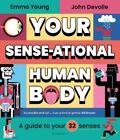 Emma Young Your SENSE-ational Human Body (Hardback) (US IMPORT)