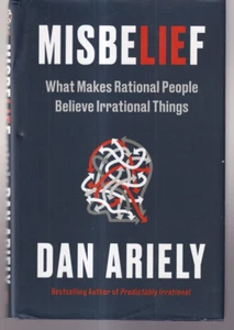 MISBELIEF: WHAT MAKES RATIONAL PEOPLE BELIEVE IRRATIONAL THINGS (2023 HC){U7} - Picture 1 of 2