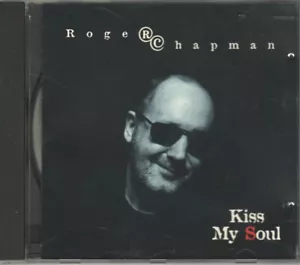 Roger CHAPMAN : Kiss my soul - Bild 1 von 1
