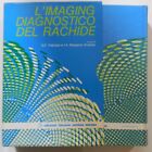 l'imaging diagnostico del rachide libreria cortina verona 1987