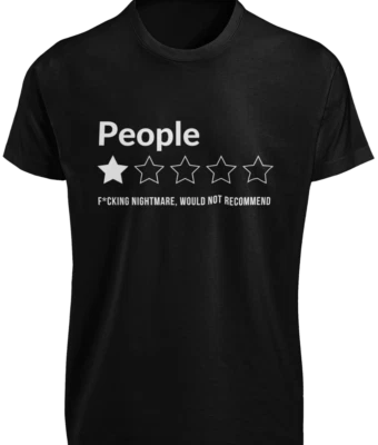 CAMISETA People Follando Pesadilla No Recomendaría Divertida Humanos Estúpidos PPL Chupar Foto 1 de 3