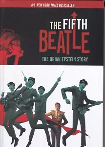 THE FIFTH BEATLE The Brian Epstein Story HC comics BEATLES UNREAD Read details - Picture 1 of 8