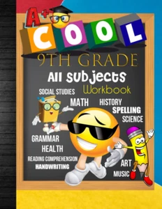 9Th Grade All Subjects Workbook: 9Th Grade Homeschool All-In-One Curriculum Work - Picture 1 of 12