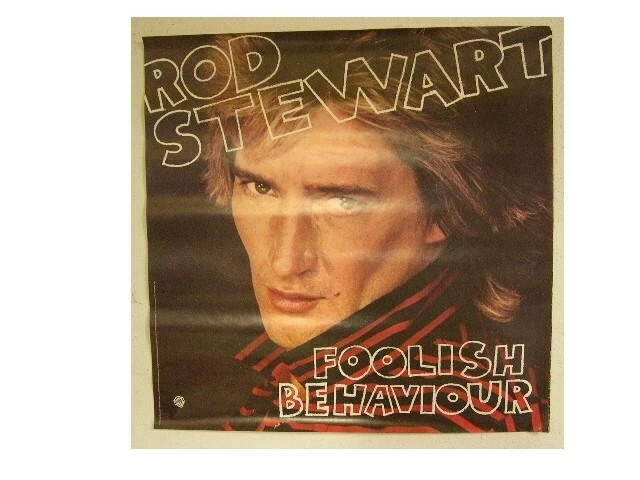 Rod Stewart Poster Foolish Behaviour OLD - Image 1 of 1