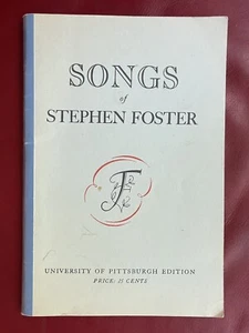Lieder von Stephen Foster University of Pittsburgh Ausgabe 1976 Taschenbuch Songbook - Bild 1 von 1