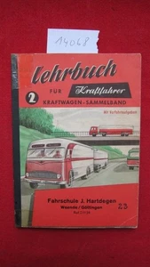 Lehrbuch für Kraftfahrer : Verkehr, Vorfahrt, Technik für Kraftwagen aller Art. - Picture 1 of 1