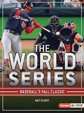 The World Series: Baseball's Fall Classic by Matt Scheff (English) Paperback Boo