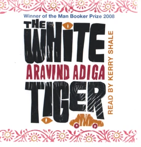 The White Tiger - Audio Fiction CD - By Aravind Adiga - Read By Kerry Shale - Picture 1 of 2