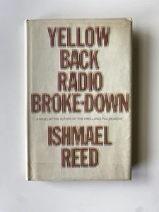 Yellow Back Radio Broke-Down by Ishmael Reed - 1969 - first ed. - special copy - Imagen 1 de 4
