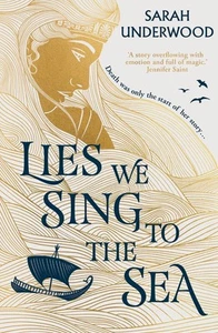 Lies We Sing to the Sea by Sarah Underwood (English) Paperback Book - Picture 1 of 1