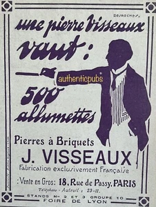 PUBLICITE J. VISSEAUX PIERRES A BRIQUETS = 500 ALLUMETTES DE 1918 FRENCH AD PUB - Picture 1 of 1