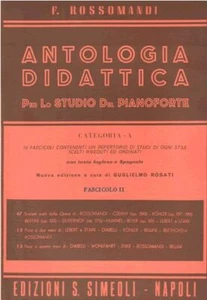 Rossomandi ANTOLOGIA DIDATTICA PER STUDIO PIANOFORTE CATEGORIA A  FASCICOLO 2  - Foto 1 di 1