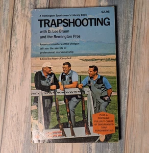 Vintage 1969 Trapshooting Book by D. Lee Braun & the Remington Pros with Pullout - Imagen 1 de 7
