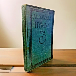Alexander's Hymns No. 3 (1915) ~ Charles M. Alexander ~ Hardcover - Imagen 1 de 8