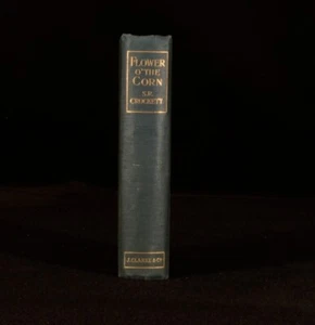 1902 Flower-O'-The-Corn S. R. Crockett First Edition Scotland - Picture 1 of 5
