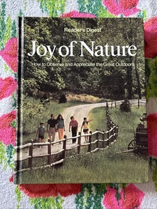 Joy of Nature: How to Observe and Appreciate the Great Outdoors - GOOD - Picture 1 of 3