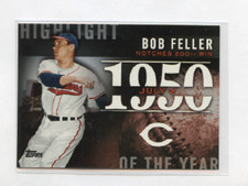 2015 TOPPS HIGHLIGHT OF THE YEAR # H-42 BOB FELLER, CLEVELAND INDIANS 1950