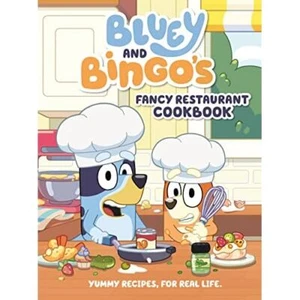 Bluey and Bingo's Fancy Restaurant Cookbook: Yummy Reci - Hardback NEW Licenses,