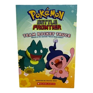 Pokémon Battle Frontier - Team Rocket Truce - Scholastic Paperback [Pokemon] - Picture 1 of 6