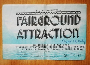 FAIRGROUND ATTRACTION TICKET 1988 Liverpool Polytechnic 17th May ONE ONLY - Foto 1 di 6