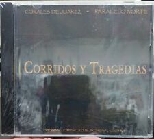 Corales De Juarez & Paralelo Norte - Corridos Y Tragedias [Brand New CD]