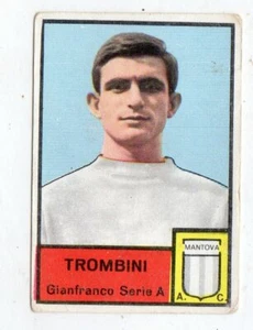 FIGURINA CALCIATORI MIRA 1964-65 MANTOVA  TROMBINI BORDI STRETTI  MAI ATTACCATA - Bild 1 von 2