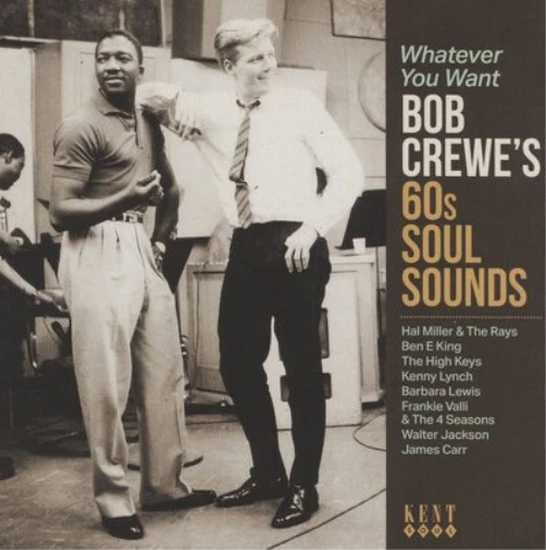 Various Artists Whatever You Want: Bob Crewe's 60s Soul Sounds (CD) Album - Bild 1 von 1