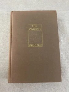The Patriot Hardcover Pearl S. Buck 1939 Chinese Revolution Communist Historical - Picture 1 of 9