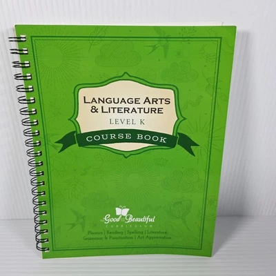 The Good & The Beautiful Language Arts & Literature Level K Course Book Clean - Image 1 of 4