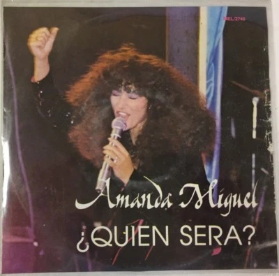 AMANDA MIGUEL -¿QUIEN SERA? / SIEMPRE TE AMARE- 1982 MEXICAN 7” SINGLE PS - Image 1 of 4