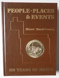 People Places & Events-Minot, Ward County North Dakota History Genealogy - Imagen 1 de 14