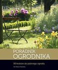 Poradnik Ogrodnika 99 Kroków Do Pi?knego Ogrodu Von... | Buch | Zustand Sehr Gut