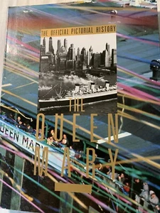 The Official Pictorial History Of The Queen Mary - Picture 1 of 5