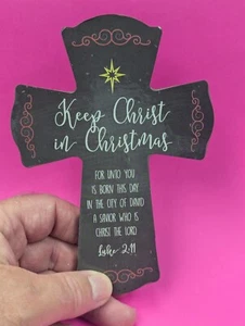 KEEP CHRIST IN CHRISTMAS - 6" H Kreuz - BRANDNEU - Bild 1 von 4