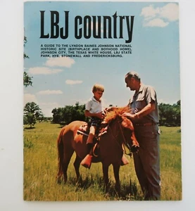 LBJ Country - A Guide to Lyndon B. Johnson National Historic Park Booklet 1970 - Picture 1 of 10