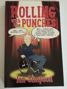 Rolling with the Punches By Ian Simpson Paralympics & Teaching Career Paperback - Bild 1 von 12