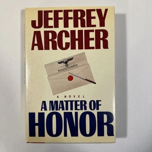 A Matter of Honor by Jeffrey Archer.  HC DJ First  Edition - Picture 1 of 6