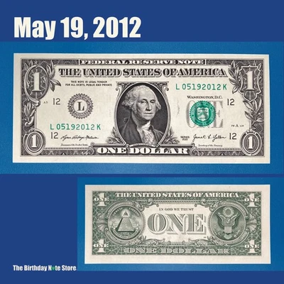 May 19, 2012 Birthday Anniversary $1 One Dollar Bill Serial Number 05192012 - Image 1 of 2