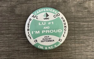 Carpenters District Council Chicago & North East Illinois 1993 Pinback Button - Picture 1 of 2