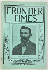 Frontier Times Magazine, April 1933, Vol 10 No 7, Vintage Western History, Pulp - Picture 1 of 4