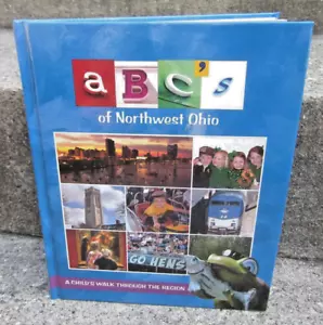 ABC’s of NORTHWEST OHIO Child’s Walk Through the Region kids book Toledo 2011 - Bild 1 von 5