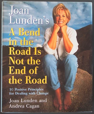 Joan Lunden's A Bend in the Road Is Not the End of the Road ISBN 9780688160838 - Image 1 of 2